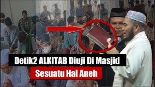 VIRAL Kesaktian Alkitab Di Uji Dalam Masjid Dan Mukjizat Aneh Terjadi [upl. by Lilith]