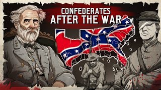 What Happened to Confederates After the Civil War  Animated History [upl. by Karoline]