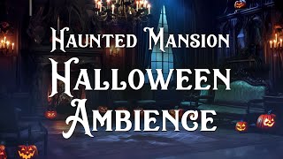 4K Disney Style Haunted Mansion Living Room Halloween ASMR Ambiance 3 Hours no music fire wind [upl. by Bowyer199]