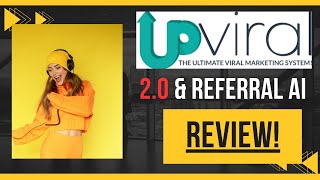 Upviral 20 and Referral AI Review Get Features Benefits Pricing amp More [upl. by Beaudoin75]