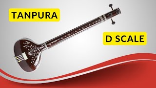 Tanpura  D Tanpura  D Scale Tanpura  Best For D Scale Flute and Singing [upl. by Aerdnael13]