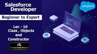 Salesforce Class and Object and Constructor  Salesforce Developer Tutorial  Salesforce Developer [upl. by Nauq]