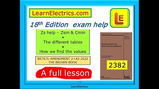 18th EDITION EXAM HELP – 2382  BS7671 AMENDMENT 2 – Zs – Zsm – Cmin – USING THE TABLES  QUESTIONS [upl. by Nauqan]