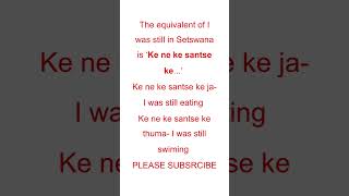 Learn SetswanaI was still shorts setswana short setswanalessons [upl. by Hsara777]