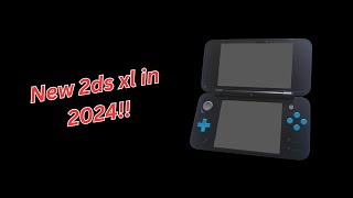 New 2ds xl in 2024 [upl. by Aisile769]