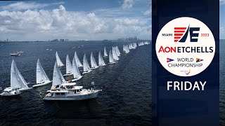 AON 2023 Etchells World Championship  Final Day [upl. by Bartie]