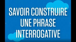 Anglais lycée  savoir construire une phrase interrogative [upl. by Ylram]