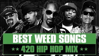 Hip Hop’s Best Weed Songs  420 Smoker’s Mix  From 90s Rap Classics to 2010s Stoner Hits [upl. by Sixel]