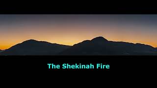 The Shekinah Fire [upl. by Gates578]