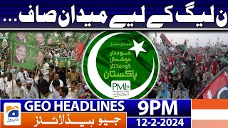 Geo News Headlines 9 PM  Big News for PMLN  12 February 2024 [upl. by Neetsirhc]