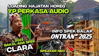 LOADING HAJATAN HOREG🔥INFO ONTRAN ONTRAN 2025 YP AUDIO SPEK BALAP FULL CLA [upl. by Annola]