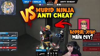 KOPRAL JONO MAIN DI MURID NINJA Vs ANTI CHEAT GILA MAKIN SENGIT CUY [upl. by Kone765]