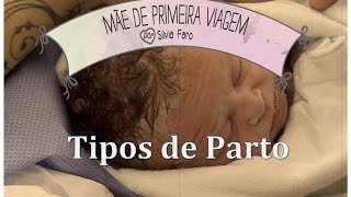 💜 TIPOS DE PARTO  Mãe De Primeira Viagem 40 [upl. by Magee]