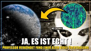 Sie sollten es morgen bekanntgeben… Professor kündigt Fund eines Alien Video Signals durch SETI an [upl. by Neerual]