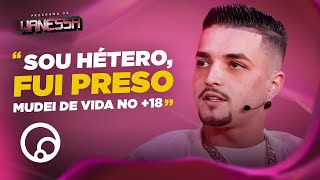 Erick Diaz conta como entrou NO MUNDO 18 GAY  Cortes Programa da Wanessa [upl. by Anos]