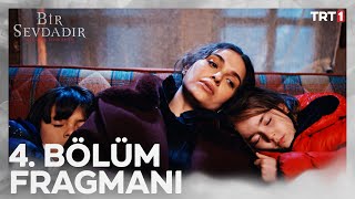 Bir Sevdadır 4 Bölüm Fragmanı trt1 [upl. by Port]