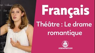 Le drame romantique théâtre  Français  1re  Les Bons Profs [upl. by Enamrahc281]