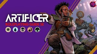 ARTIFICER Role Playing Guide  Color Pie System [upl. by Ddene]