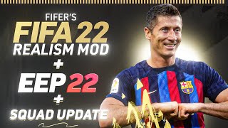 How to Install FIFER Realism Mod  EEP  Squad Update For FIFA 22 [upl. by Ruffo]