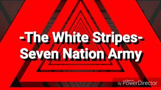 Lyric Video Seven Nation Army by The White Stripes [upl. by Korten]