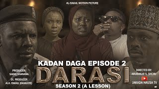 KADAN DAGA CHIKIN EPISODE 2 DARASI SEASON 1 [upl. by Irual]