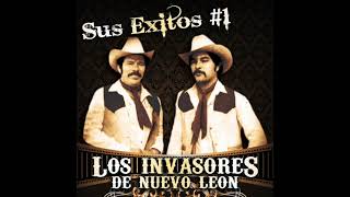 Los Invasores De Nuevo Leon  Sus Exitos 1 Disco Completo [upl. by Enirak]