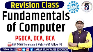 Revision  Fundamentals of Computer  PGDCA and DCA First Sem Classes By Arvind [upl. by Pilloff726]