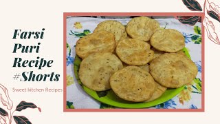 Farsi Puri Recipe  Subscribe my channel Sweet kitchen Recipes shorts farsan diwalisnacks [upl. by Rez]