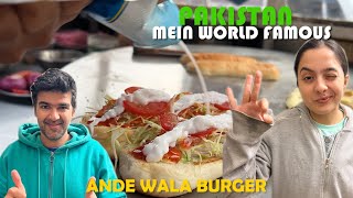 Ande Wala Burger 🍔  Pakistan 🇵🇰 Mein Sabka Favourite  Pakistani Vlogs  VBS [upl. by Gnohp]