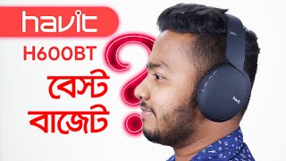 Havit Best Budget Headphone Review  H600BT আসলে কেমন [upl. by Lorinda]