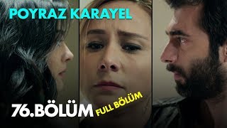 Poyraz Karayel 76 Bölüm  Full Bölüm [upl. by Zebe]