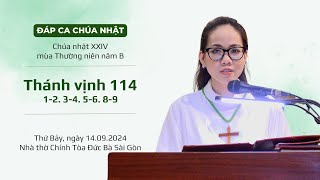 Đáp ca Tv 114 12 34 56 89  CN XXIV TN năm B [upl. by Billi271]