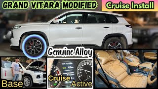 GRAND VITARA SIGMA MODIFIED WITH PRICE🔥GRAND VITARA BASE TO TOP MODIFICATION🔥VITARA CRUISE CONTROL🔥 [upl. by Beutler]