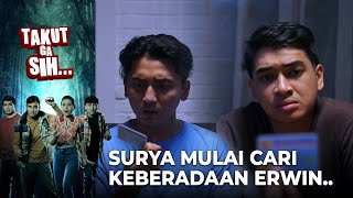 MENCURIGAKAN Surya Cari Keberadaan ERWIN  TAKUT GA SIH [upl. by Mcbride352]