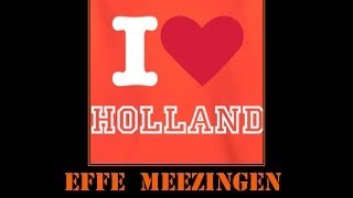 Hollandse Liedjes EFFE MEEZINGEN 2  Nostalgic Dutch Songs [upl. by Jacobine315]