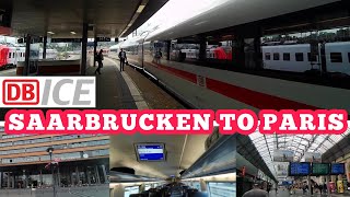 ICE train 🇩🇪🇨🇵 Frankfurt to Paris via Saarbrücken  Saarbruecken to Paris [upl. by Nehgam]