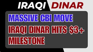 Iraqi Dinar🔥Massive CBI Move Iraqi Dinar Hits 3 Milestone🔥Iraqi Dinar News Today 2024🔥Dinar RV [upl. by Renate]