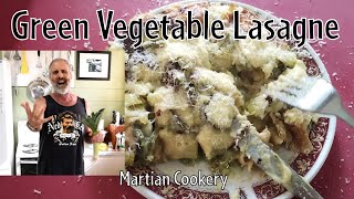 Green Vegetable Lasagne  Martian Cookery [upl. by Iaverne]