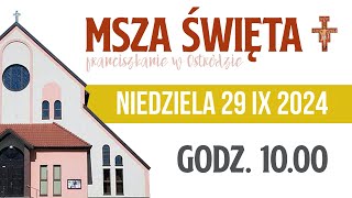 Franciszkanie w Ostródzie  Msza Święta 29092024 godz 1000 [upl. by Nehte]