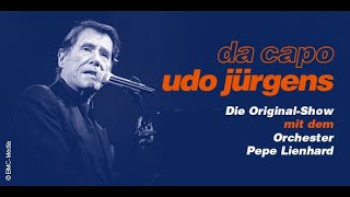 Da Capo Udo Jürgens  Die OriginalShow mit dem Orchester Pepe Lienhard  Tourtrailer 2024 [upl. by Rafferty]