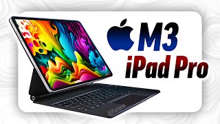 M3 iPad Pro 2024  FINAL Leaks 10 New Changes [upl. by Nylyaj]