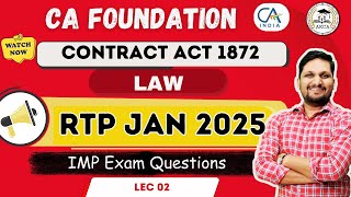 RTP 2025  CA Foundation  Business Law  Contract Act 1881 Lec 02 [upl. by Assirok4]