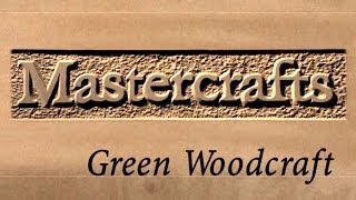 Mastercrafts part 1 of 6  Green Woodcraft [upl. by Crandale]