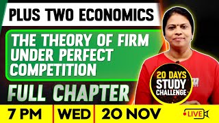 Plus Two Economics  The Theory Of Firm Under Perfrect Competition  Full chapter  Exam Winner [upl. by Yderf]