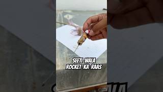 kya hota hai seeti wale rocket ke andar shorts diwalicrackers patakhetesting rocketbomb viral [upl. by Louisette838]