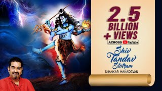 Shiv Tandav Stotram  Shankar Mahadevan  रावण रचित शिव तांडव स्तोत्र [upl. by Rema]