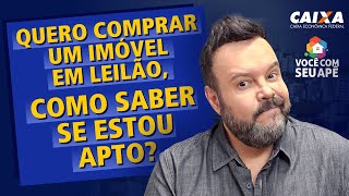 Quero Comprar Um Imóvel Em Leilão Como Saber Se Estou Apto [upl. by Aubreir]