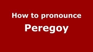 How to Pronounce Peregoy  PronounceNamescom [upl. by Tallbot520]