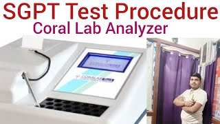 SGPT Test Procedure Coral Lab Analyzer by Dr S K Sharma BAMS MD [upl. by Xet]