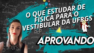 Como ir bem na prova de Física do vestibular da UFRGS [upl. by Eirollam]